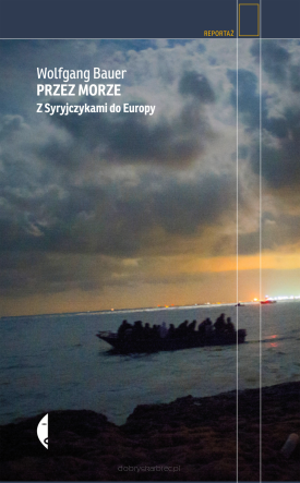 Przez morze -  Z Syryjczykami do Europy