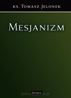 Mesjanizm - Tomasz Jelonek